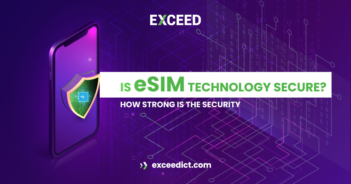 Is eSIM Technology Secure? How strong is the security?