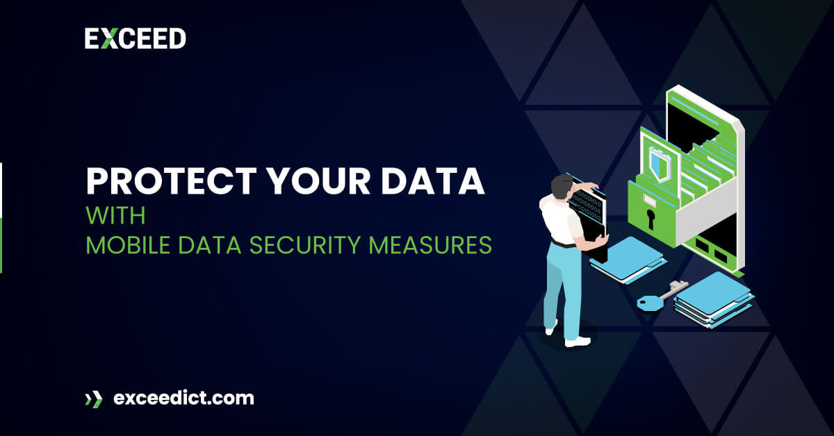 Protect Your Data with Mobile Data Security Measures