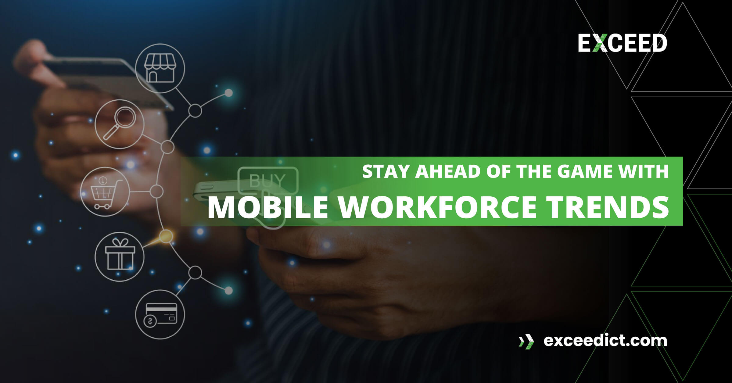 Stay Ahead of the Game with Mobile Workforce Trends