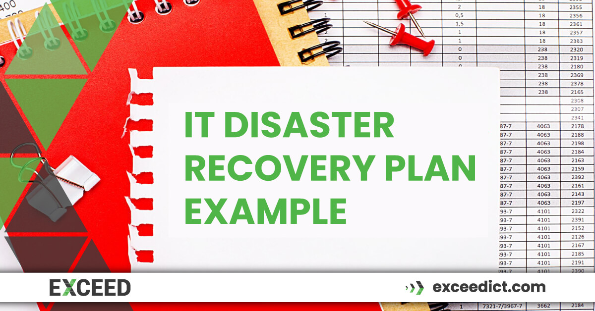 IT Disaster Recovery Plan Example To Ensure Business Continuity